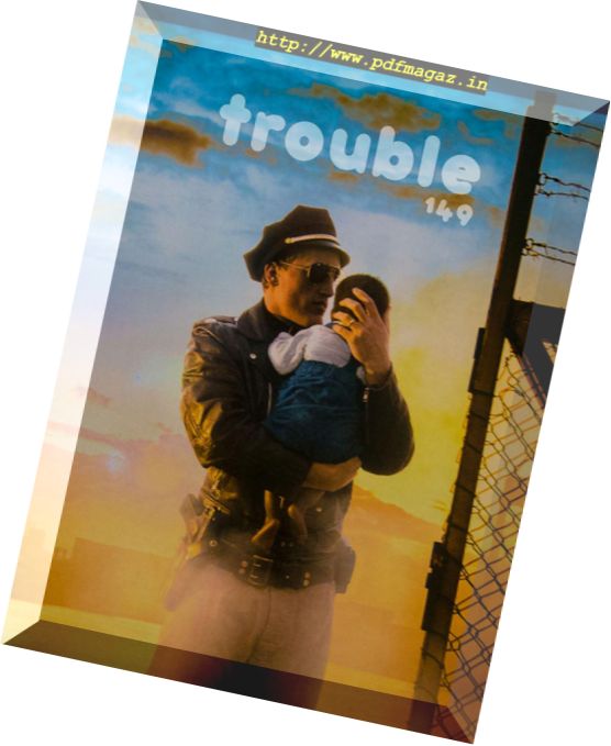 Trouble – September 2017