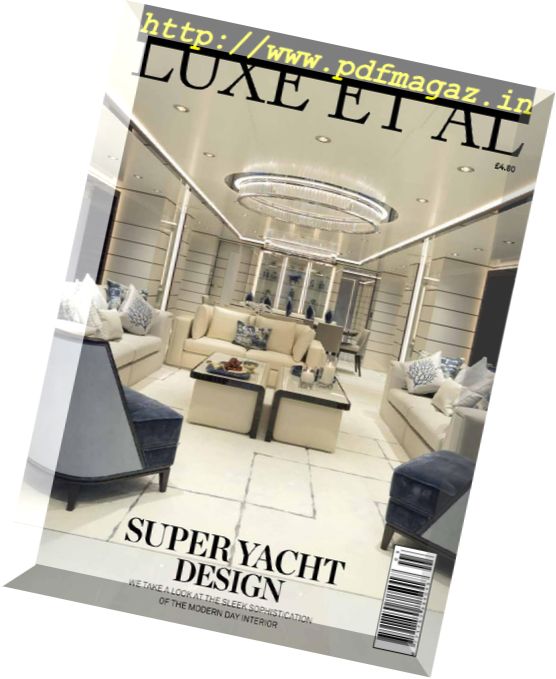 Luxe et al – Super Yacht Design 2017