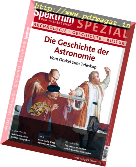 Spektrum der Wissenschaft – Spezial Archaologie Geschichte Kultur – Nr.3 2013