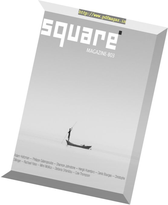 Square Magazine – Issue 803, Fall 2017