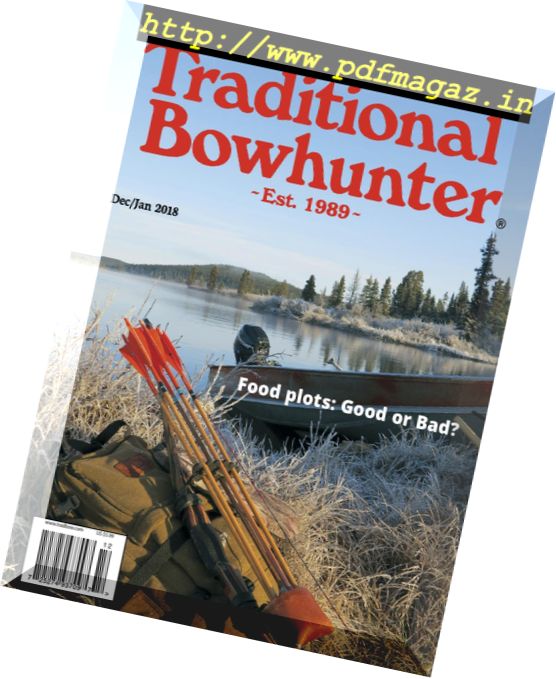 Traditional Bowhunter – December 2017 – January 2018