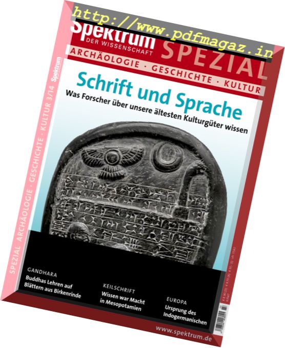 Spektrum der Wissenschaft – Spezial Archaologie Geschichte Kultur – Nr.3 2014