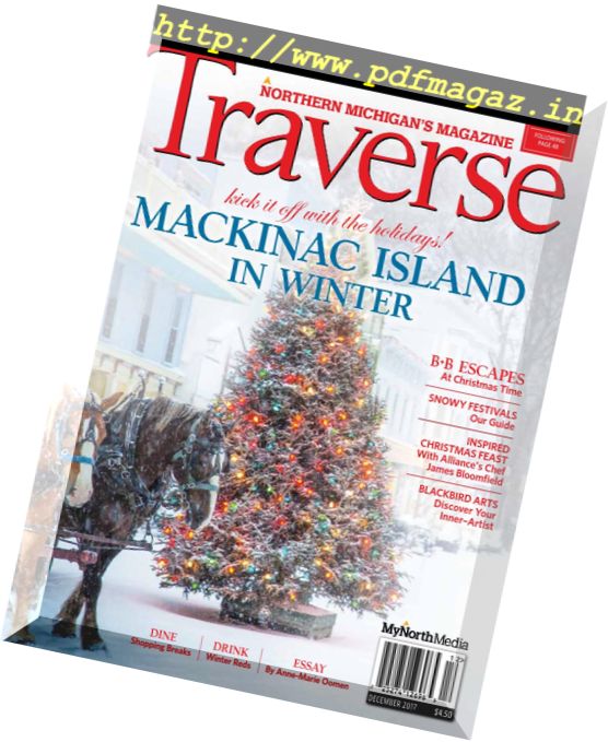 Traverse, Northern Michigan’s Magazine – December 2017