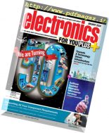Electronics For You – February 2018