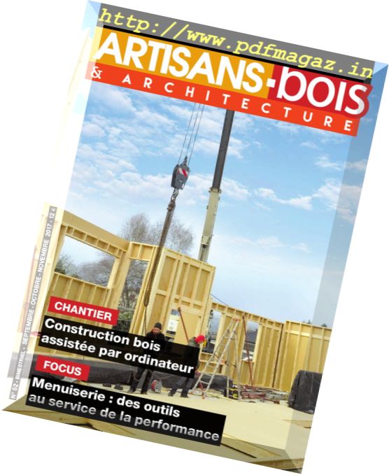 Artisans-Bois & Architecture – Septembre-Octobre-Novembre 2017