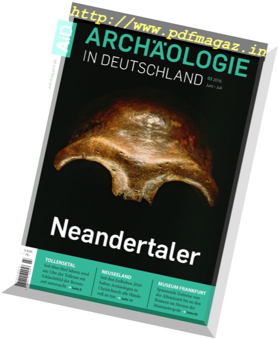 Archaologie in Deutschland – Juni-Juli 2016