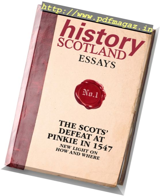 History Scotland Essays – The Scots’ Defeat at Pinkie in 1547 (2017)