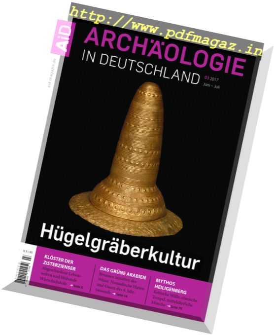 Archaologie in Deutschland – Juni-Juli 2017