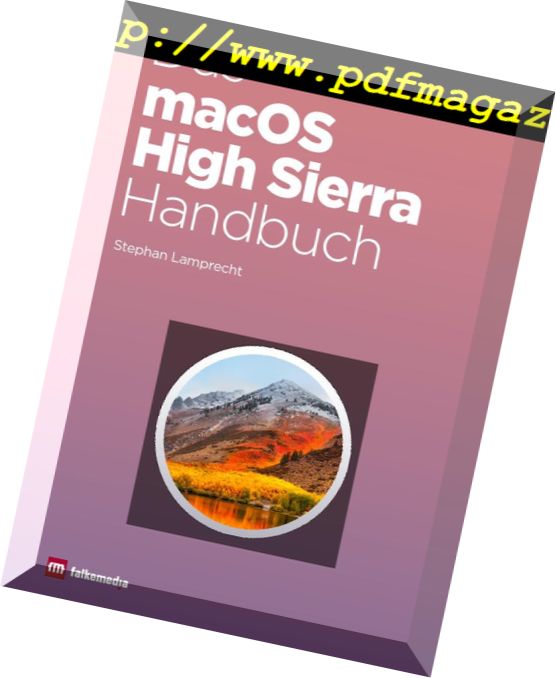 Mac Life Germany – Das macOS High Sierra Handbuch 2018