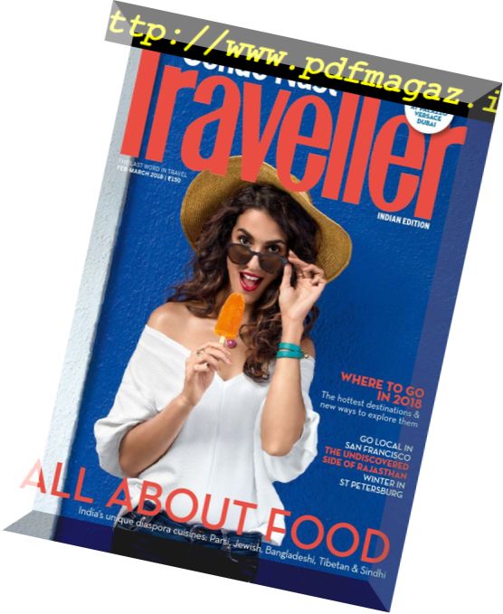 Conde Nast Traveller India – February-March 2018