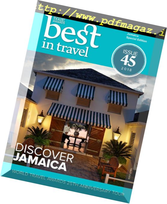 Best In Travel Magazine – Issue 45, 2018