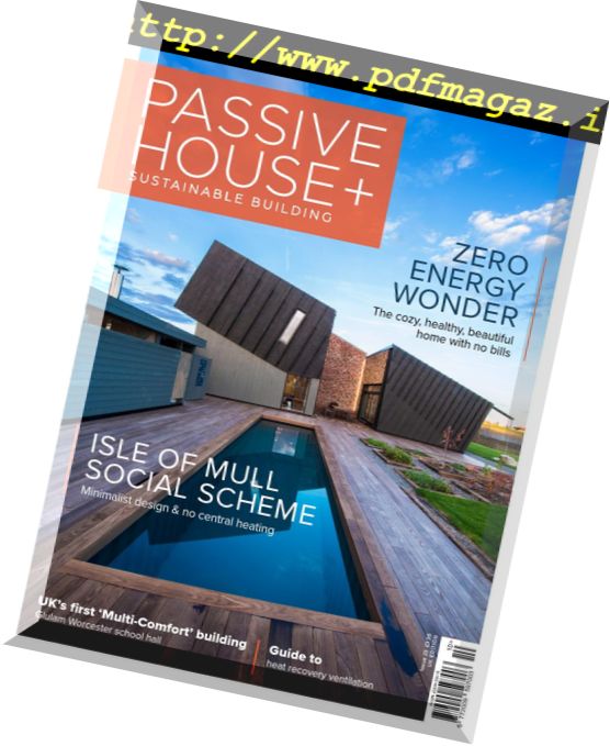 Passive House+ UK – Issue 23, 2017