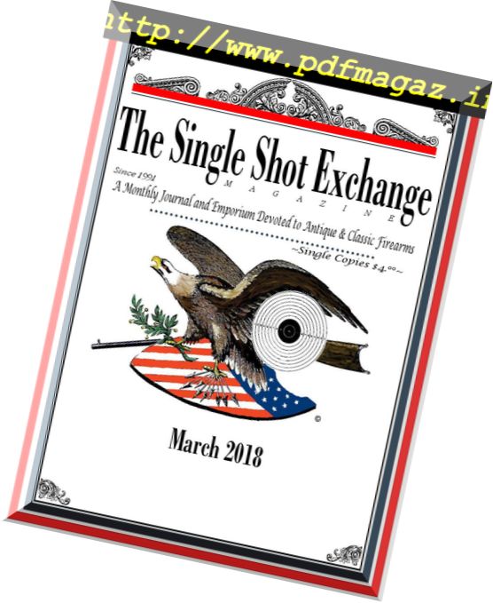 The Single Shot Exchange – March 2018