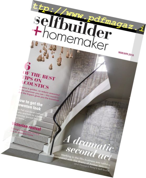 Selfbuilder & Homemaker – March-April 2018