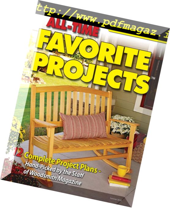 Woodsmith Magazine – All-Time Favorite Projects Summer 2018