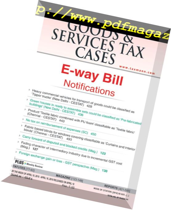 Goods & Services Tax Cases – 10 April 2018