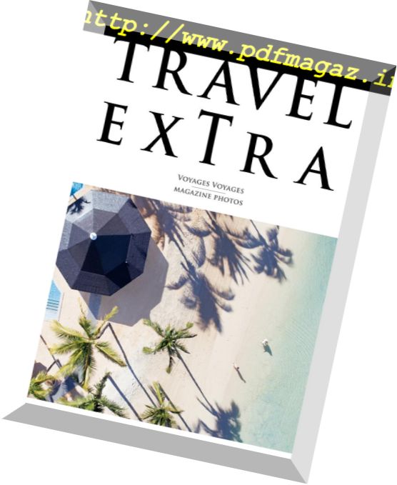 Travel Extra magazine – fevrier 2018