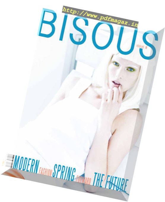 Bisous Magazine – Spring 2014
