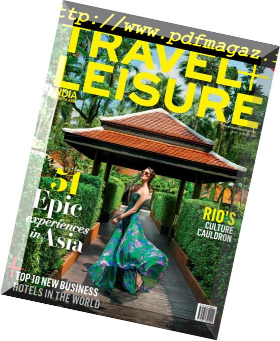 Travel+Leisure India & South Asia – June 2018