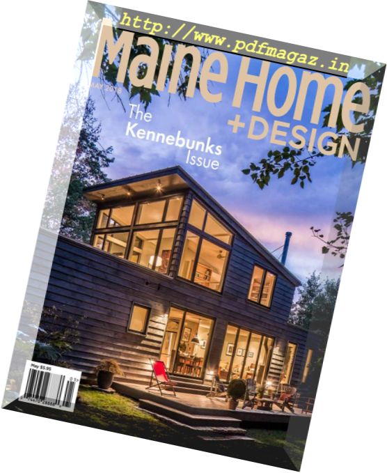 Maine Home+Design – May 2018