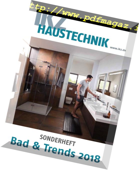 IKZ Haustechnik Sonderheft – Bad & Trends 2018
