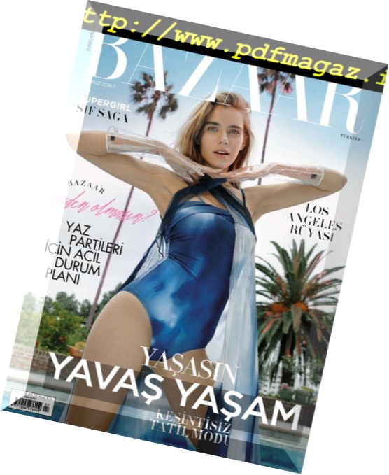 Harper’s Bazaar Turkey – Temmuz 2018