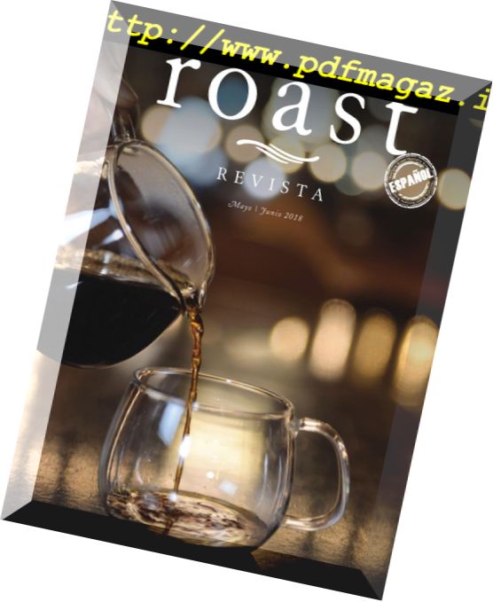 Revista Roast Mexico – junio-julio 2018