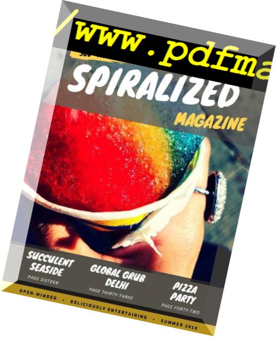 Spiralized Magazine – Summer 2018