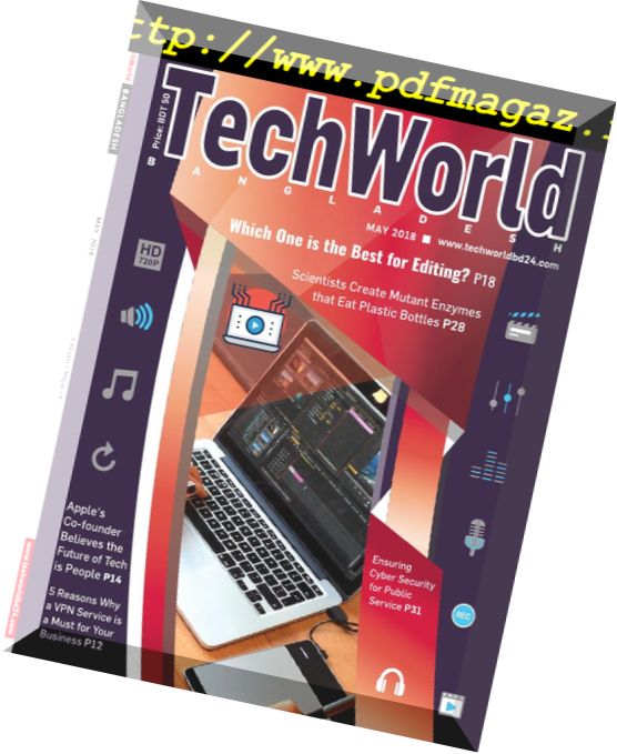 The Monthly Techworld Bangladesh – May 2018