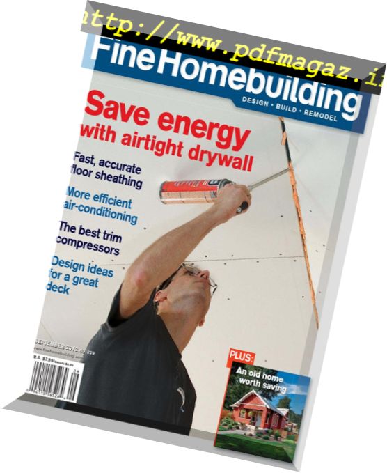 Fine Homebuilding Magazine – Issue 229, August-September 2012