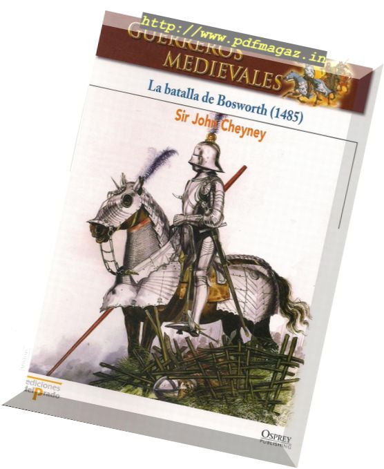 Guerreros Medievales – La Batalla de Bosworth 1485 Osprey Del Prado 2007