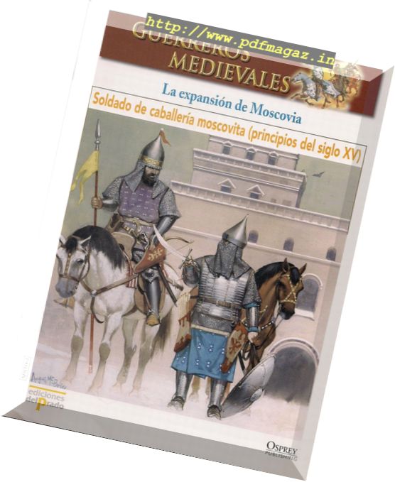 Guerreros Medievales – La Expansion de Moscovia Osprey Del Prado 2007