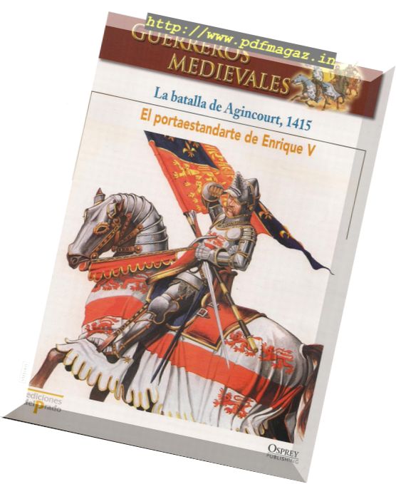 Guerreros Medievales – Batalla de Agincourt 1415 Osprey Del Prado 2007