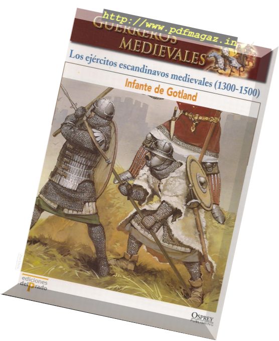 Guerreros Medievales – Ejercitos Escandinavos Medievales 1300-1500 Osprey Del Prado 2007