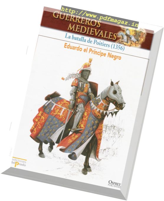 Guerreros Medievales – La Batalla de Poitiers 1356 Osprey Del Prado 2007