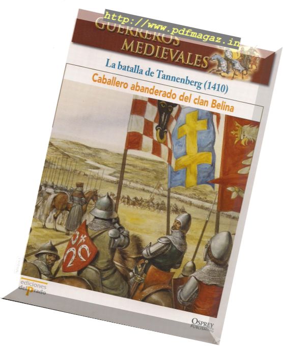 Guerreros Medievales – La Batalla de Tannenberg 1410 Osprey Del Prado 2007