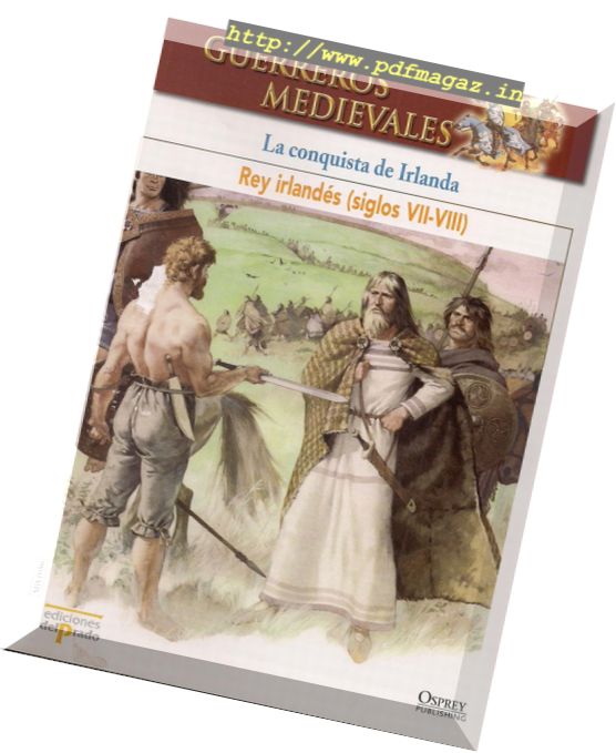 Guerreros Medievales – La Conquista de Irlanda Osprey Del Prado 2007
