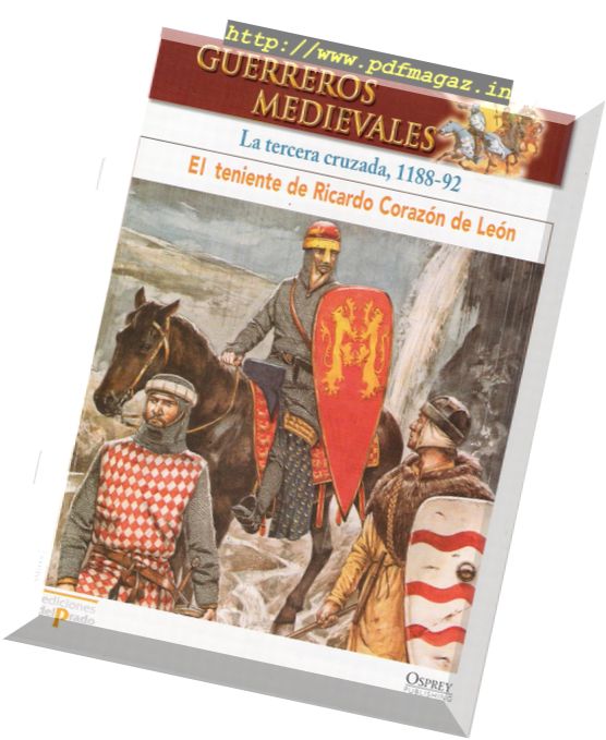 Guerreros Medievales – La Tercera Cruzada 1188-92 Osprey Del Prado 2007
