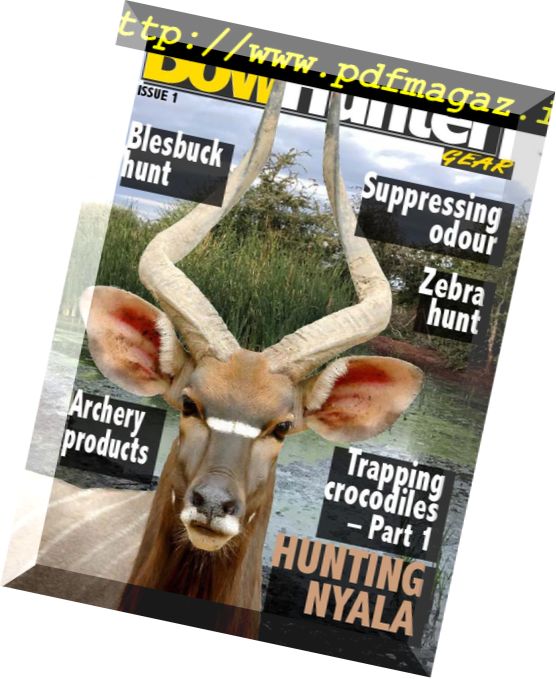 Africa’s Bowhunter – July 2018
