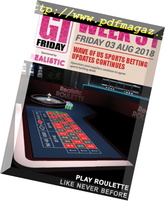 The Gambling Insider Friday – 02 August 2018