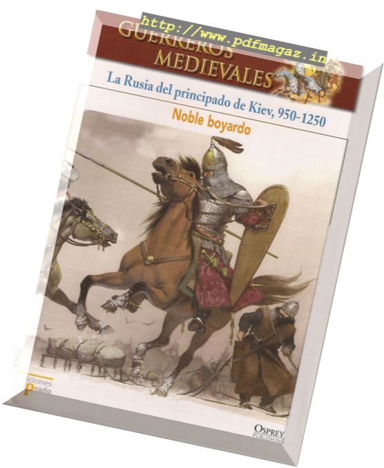 Guerreros Medievales – La Rusia del Principado de Kiev Osprey Del Prado 2007