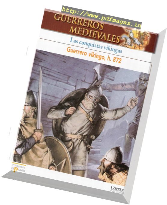 Guerreros Medievales – Las Conquistas Vikingas Osprey Del Prado 2007