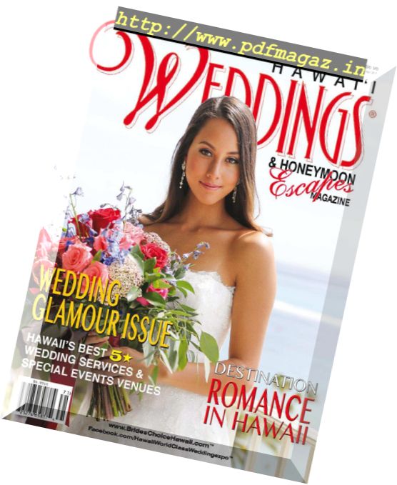 Hawaii Weddings & Honeymoon Escapes Magazine – July 2017