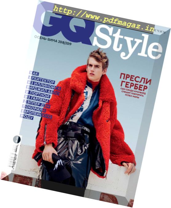 GQ Style Russia – August 2018