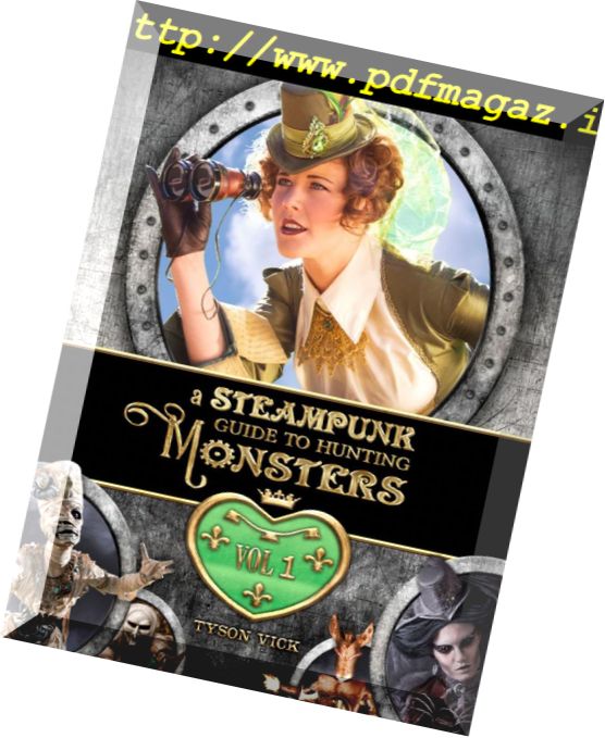 A Steampunk Guide to Hunting Monsters – May 2017