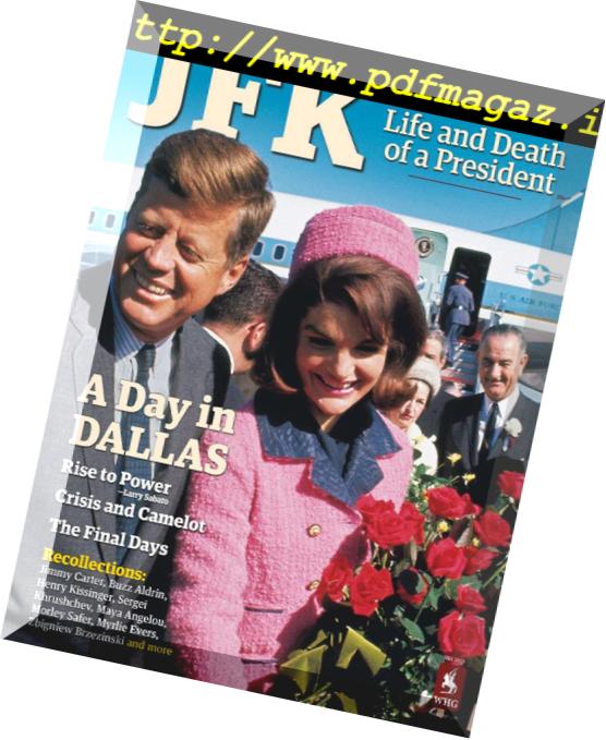 JFK – Life and Death of a President – October 2013