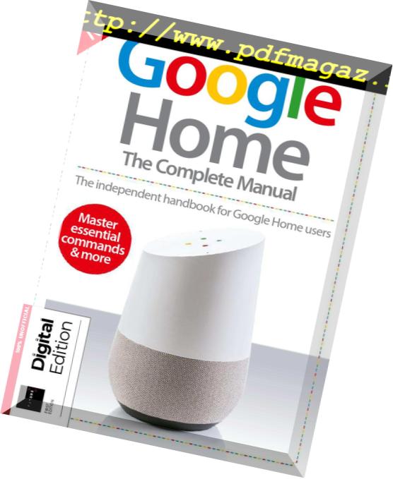 Google Home – The Complete Manual – August 2018