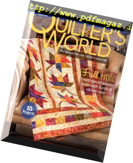 Quilter’s World – July 2016