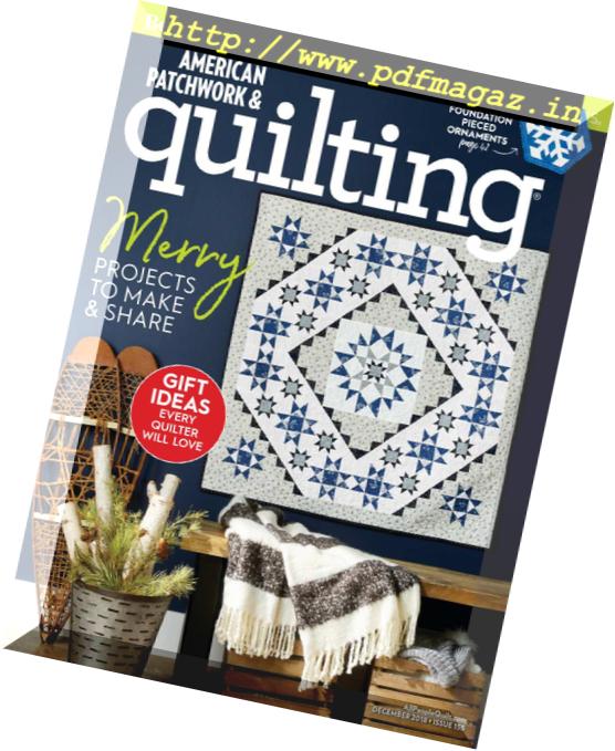 American Patchwork & Quilting – December 2018