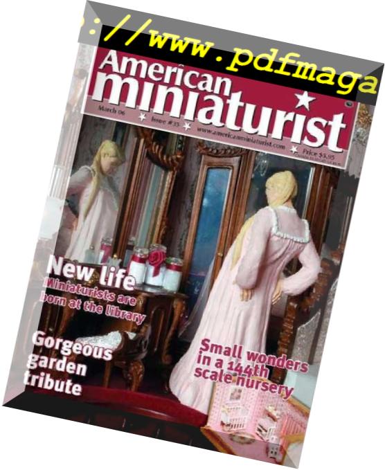 American Miniaturist – 2006-03(35)
